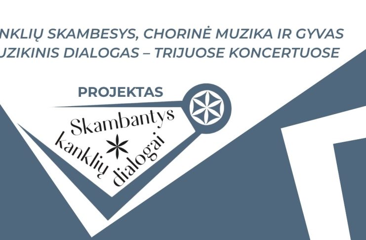 Nauja projekto „Skambantys kanklių dialogai“ programa „Kur sakalalis“